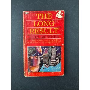The Long Result John Brunner 1st‎ Ballantine Books edition 1966